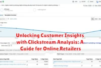 Unlocking Customer Insights with Clickstream Analysis: A Guide for Online Retailers